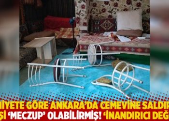 Emniyete g&ouml;re Ankara&rsquo;da cemevine saldıran kişi &lsquo;meczup&rsquo; olabilirmiş! 'İnandırıcı değil'