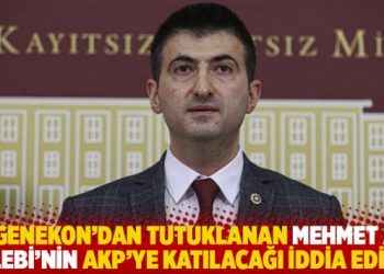 Ergenekon'dan tutuklanan Mehmet Ali &Ccedil;elebi'nin AKP&rsquo;ye katılacağı iddia edildi