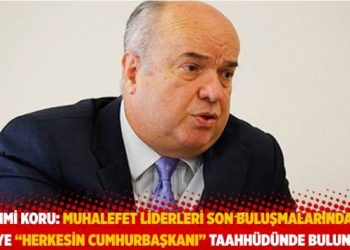 Fehmi Koru: Muhalefet liderleri &uuml;lkeye &ldquo;herkesin cumhurbaşkanı&rdquo; taahh&uuml;d&uuml;nde bulundu