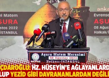 Kılı&ccedil;daroğlu: Hz. H&uuml;seyin&rsquo;e ağlayanlardan olup Yezid gibi davrananlardan değiliz
