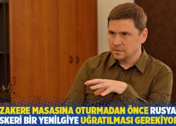 "M&uuml;zakere masasına oturmadan &ouml;nce Rusya'nın asker&icirc; bir yenilgiye uğratılması gerekiyor"