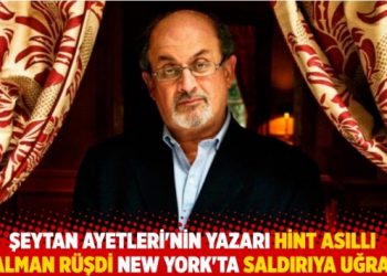 Şeytan Ayetleri'nin yazarı Salman R&uuml;şdi, New York'ta saldırıya uğradı