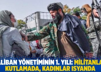 Taliban y&ouml;netiminin 1. yılı: Militanlar kutlamada, kadınlar isyanda
