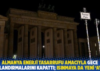 Almanya enerji tasarrufu amacıyla gece ışıklandırmalarını kapattı; ısınmaya da yeni 'ayar'