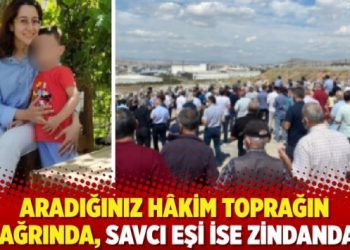 Aradığınız H&acirc;kim toprağın bağrında, savcı eşi ise zindanda!