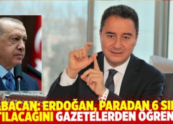 Babacan: Erdoğan, paradan 6 sıfır atılacağını gazetelerden &ouml;ğrendi