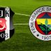 Beşiktaş-Fenerbahçe maçının biletleri yarın satışa çıkarılacak