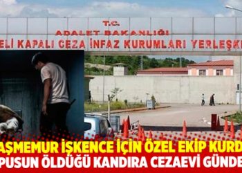 Garibe Gezer&rsquo;in h&uuml;cresinde &ouml;l&uuml; bulunduğu Kandıra Cezaevi g&uuml;ndemde: