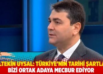 G&uuml;ltekin Uysal: T&uuml;rkiye&rsquo;nin tarihi şartları bizi ortak adaya mecbur ediyor