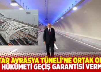 Katarlılar ge&ccedil;iş garantili Avrasya T&uuml;neli&rsquo;ne ortak oldu