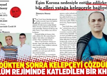 Korona tedavisi g&ouml;ren KHK'lı Veysel Atasoy'un ancak &ouml;ld&uuml;kten sonra ellerindeki kelep&ccedil;eyi &ccedil;&ouml;zd&uuml;ler