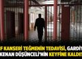 Lenf kanseri teğmenin tedavisi, gardiyan Kenan Düşünceli'nin keyfine kaldı!