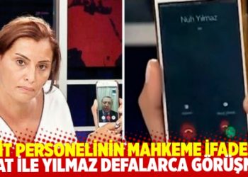MİT personelinin mahkeme ifadesi: Hande Fırat ile Nuh Yılmaz defalarca g&ouml;r&uuml;şm&uuml;ş