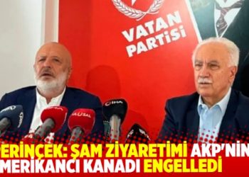 Perin&ccedil;ek: Şam ziyaretimi AKP'nin Amerikancı kanadı engelledi