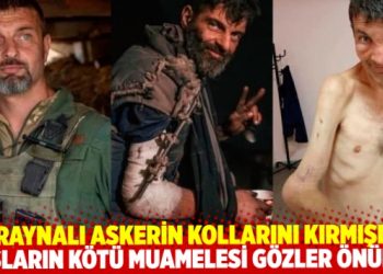 Rusların k&ouml;t&uuml; muamelesi g&ouml;zler &ouml;n&uuml;nde: Esir tuttukları Ukraynalı askerin kollarını kırmışlar
