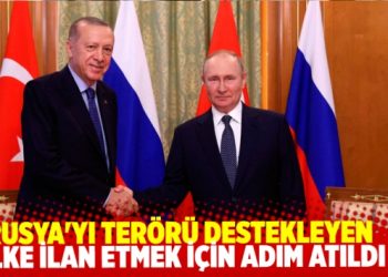 Rusya'yı ter&ouml;r&uuml; destekleyen &uuml;lke ilan etmek i&ccedil;in adım atıldı