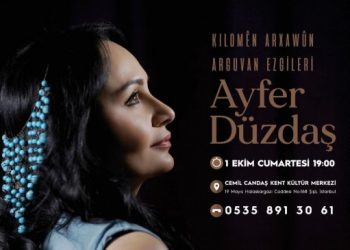 Sanatçı Ayfer Düzdaş İstanbul’da dinleyicileri ile buluşacak