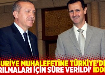 'Suriye muhalefetine T&uuml;rkiye&rsquo;den ayrılması i&ccedil;in s&uuml;re verildi' iddiası