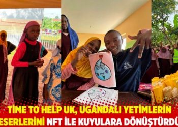 Time to Help UK, Ugandalı yetimlerin eserlerini NFT ile kuyulara d&ouml;n&uuml;şt&uuml;rd&uuml;
