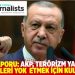 "T&uuml;rk h&uuml;k&uuml;meti, ter&ouml;rizm yasasını muhalifleri yok etmek i&ccedil;in kullanıyor"