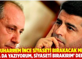 &lsquo;Aha da yazıyorum, siyaseti bırakırım&rsquo; demişti: Muharrem İnce siyaseti bırakacak mı ?