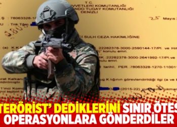 &lsquo;Ter&ouml;rist&rsquo; dediklerini sınır &ouml;tesi operasyonlara g&ouml;nderdiler
