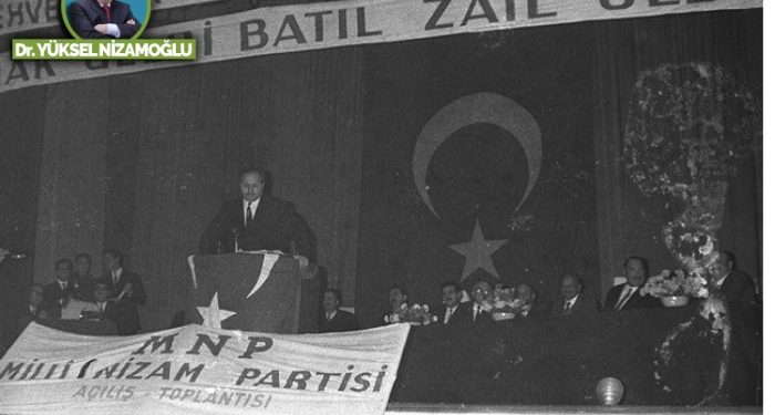 İslamcı siyasetin yeniden doğuşu: Milli Nizam Partisi