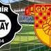 Göztepe – Altay maçı karıştı: Rakip tribüne fişek atıldı, taraftar kaleciyi yumrukladı