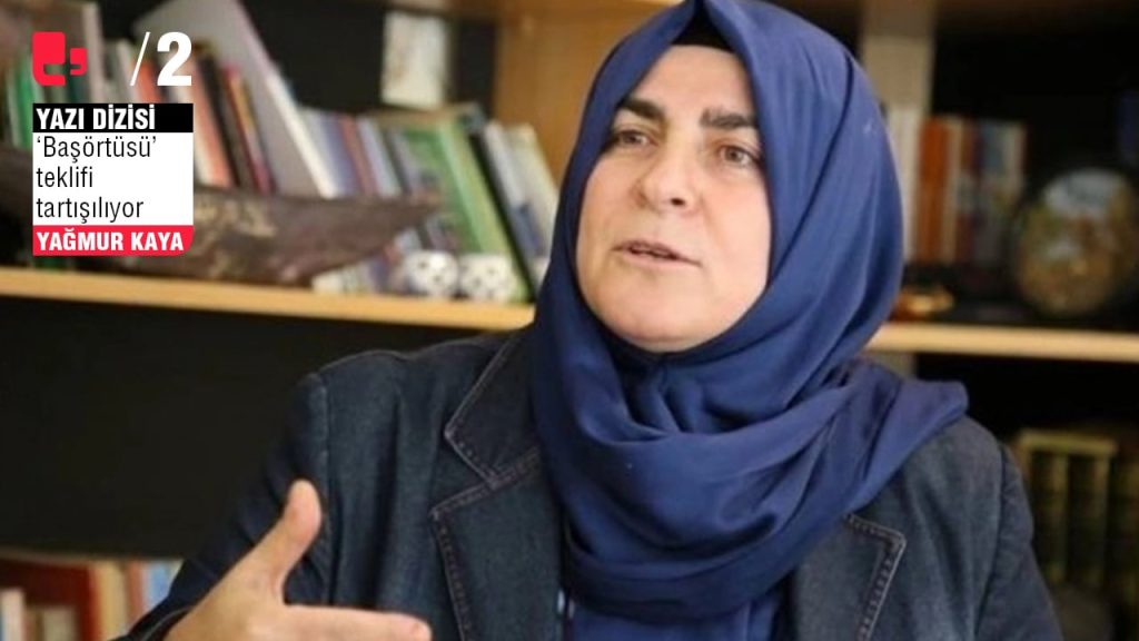 Fatma Bostan Ünsal: Başörtüsü tartışması eski yasaklı günleri hatırlatacaktır