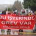 Kocaeli'de metal işçileri yasağa rağmen greve çıktı