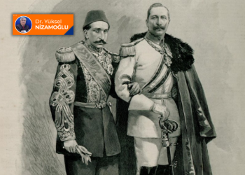 Alman İmparatoru Wilhelm İstanbul’a niye gelmişti?
