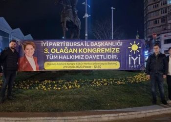 Bursa Büyükşehir Belediyesi, İYİ Parti'nin kongre öncesi astığı afişlerini toplattı