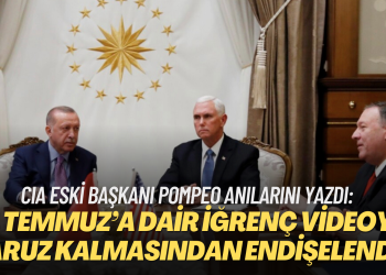 CIA eski Başkanı Pompeo anılarını yazdı: Pence‘in 15 Temmuz’a dair iğrenç videoya maruz kalmasından endişe ettim.