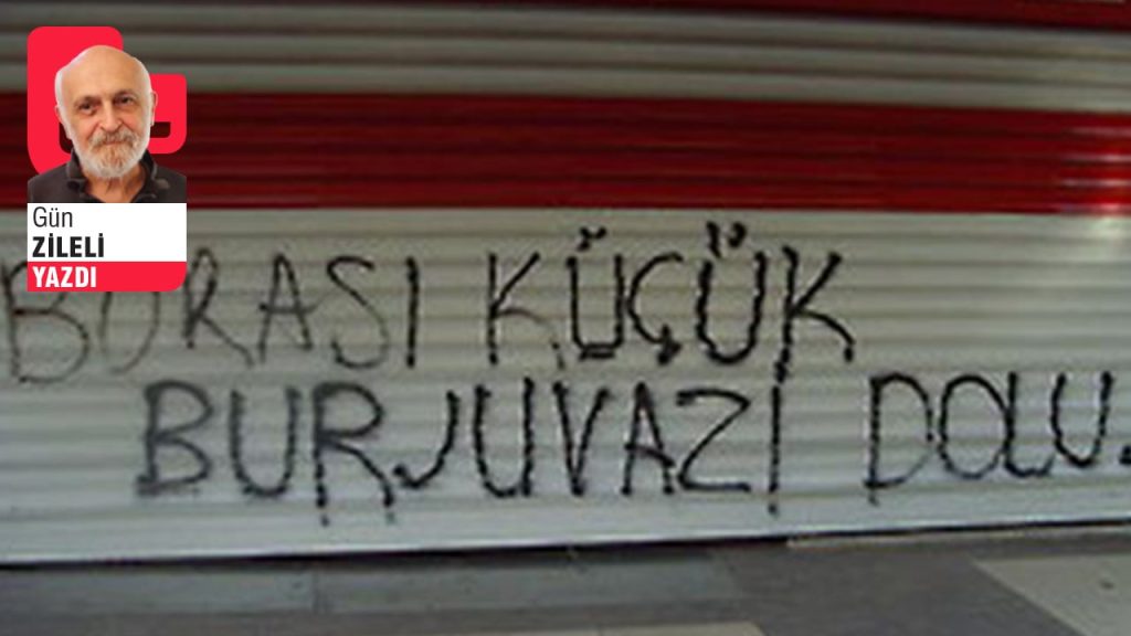 “Küçük Burjuva” mı?