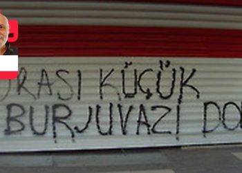“Küçük Burjuva” mı?