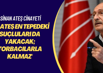 Sinan Ateş cinayeti: Bu ateş en tepedeki suçluları da yakacak; torbacılarla kalmaz