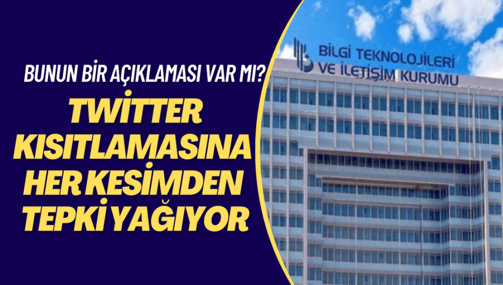 AKP’nin Twitter kısıtlamasına her kesimden tepki yağıyor: Bunun bir açıklaması var mı?