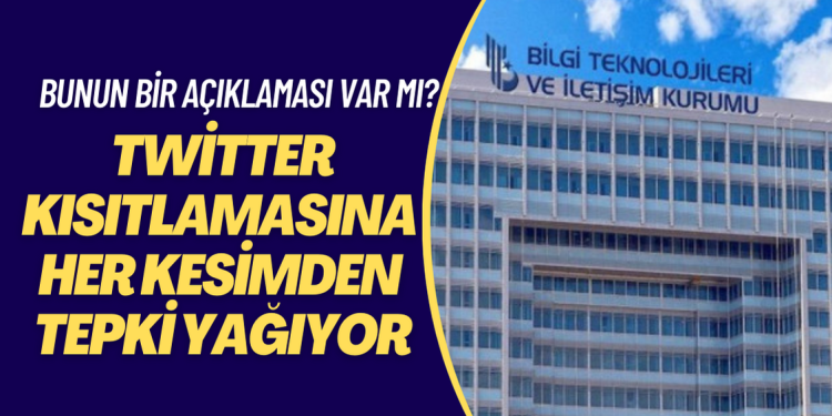 AKP’nin Twitter kısıtlamasına her kesimden tepki yağıyor: Bunun bir açıklaması var mı?