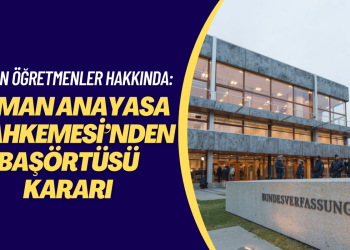 Alman Anayasa Mahkemesi’nden başörtüsü kararı