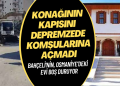 Bahçeli, Osmaniye’deki boş konağının kapısını depremzede komşularına açmadı