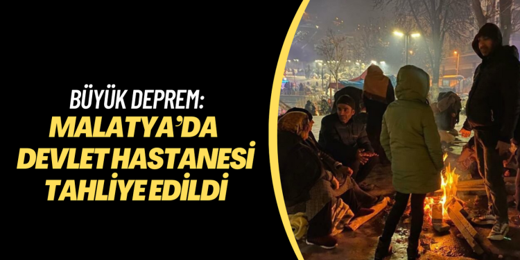 Malatya’da Yeşilyurt Hasan Çalık Devlet Hastanesi tahliye edildi