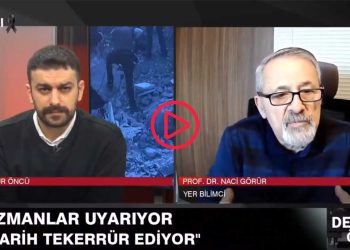 Naci Görür: 2020'de uyardık, önlem alınsaydı durum farklı olurdu