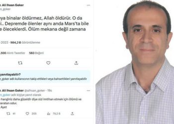 Profesörün ‘Deprem öldürmez, Allah öldürür’ paylaşımına idari soruşturma