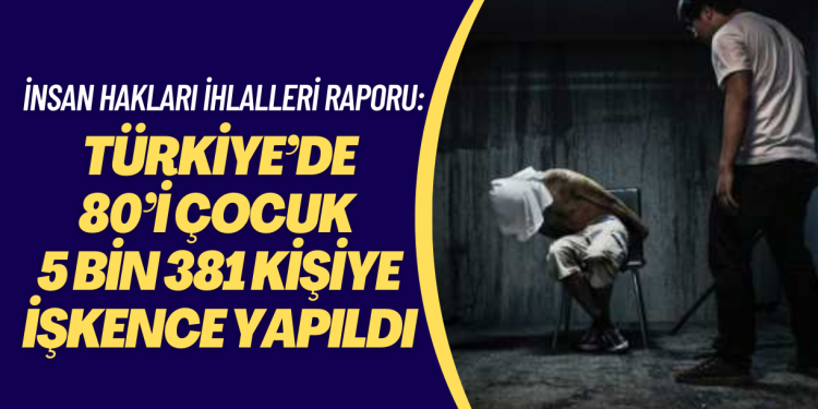 Sezgin Tanrıkulu, İnsan Hakları İhlalleri Raporu’nu açıkladı: Türkiye’de 80’i çocuk 5 bin 381 kişiye işkence yapıldı