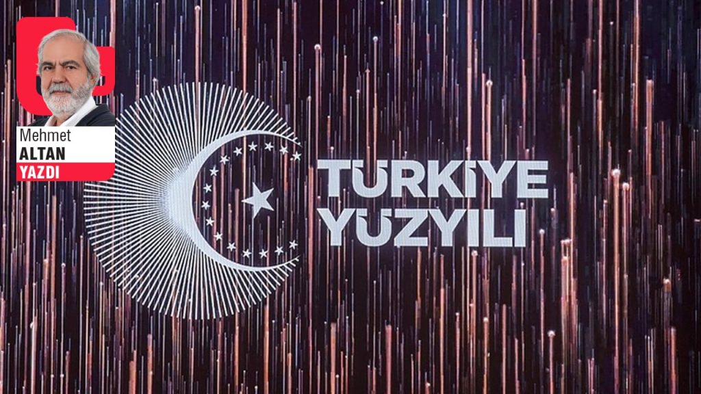 “Türkiye Yüzyılı”