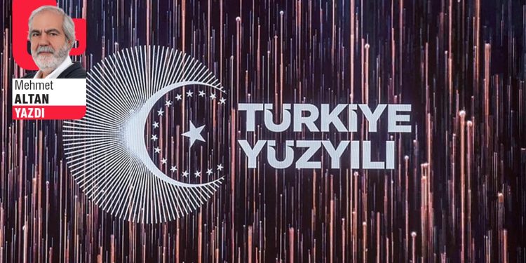“Türkiye Yüzyılı”