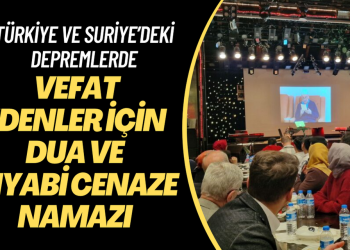 Türkiye ve Suriye’deki depremlerde hayatlarını kaybedenler unutulmadı.