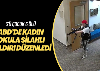 ABD’de bir kadın okula silahlı saldırı düzenledi: 3’ü çocuk 6 ölü