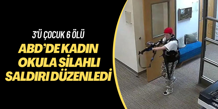 ABD’de bir kadın okula silahlı saldırı düzenledi: 3’ü çocuk 6 ölü