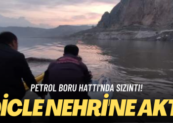 Boru Hattı’nda sızıntı: Tonlarca ham petrol Dicle Nehri’ne aktı